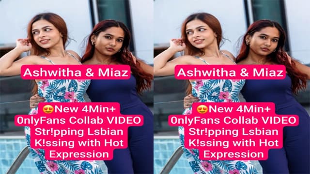 Ashwitha & Miaz – Lesbian Collab Strip Hard Fuck MMS
